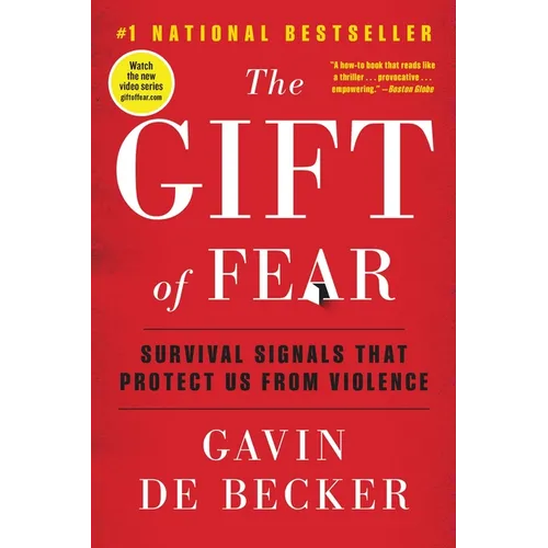 The Gift of Fear: Survival Signals That Protect Us from Violence - Paperback